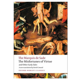 The Misfortunes of Virtue and Other Early Tales Paperback Oxford Worlds Classics English By (author)  Marquis de Sade