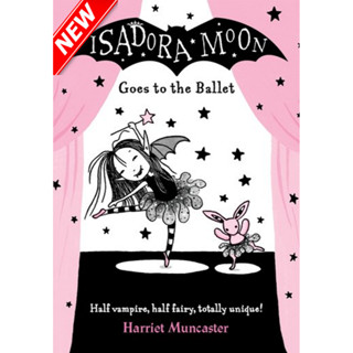 OXFORD UNIVERSITY PRESS Oxford Reading Childrens Books : Isadora Moon Goes to the Ballet