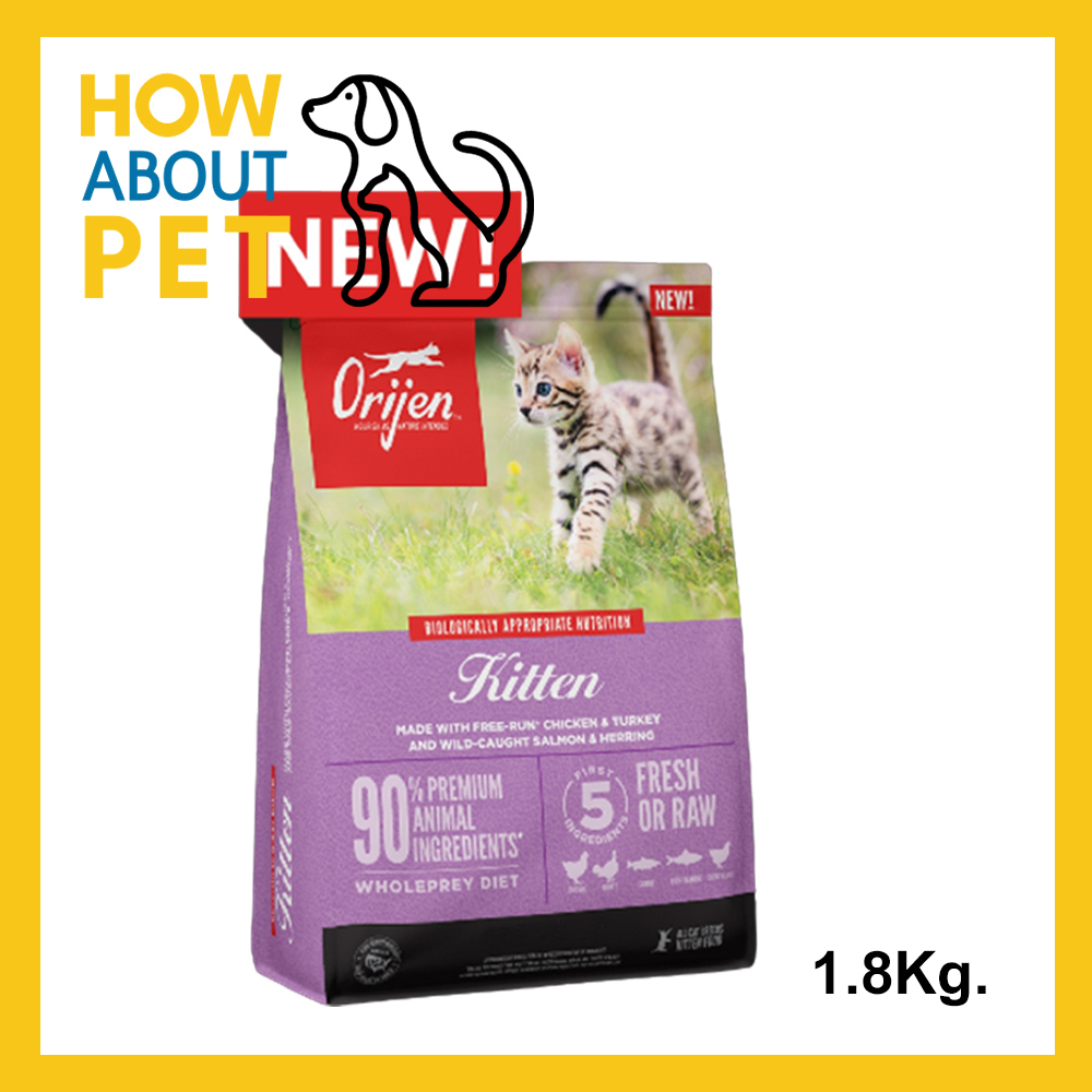 อาหารลูกแมว Orijen Kitten สำหรับแมวอายุ 2เดือน+ หรือหย่านม 1.8กก. (1ถุง) Orijen Kitten Food Cat Food