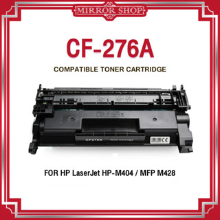 MIRROR หมึกเทียบเท่า HP 76A CF276A CF276Chip HP 276A 76A For HP W1A53A W1A56A W1A52A W1A28A W1A31A W1A29A W1A32A W1A30A