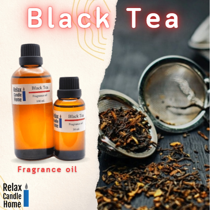 หัวน้ำหอม กลิ่น BLACK TEA ทำเทียนเกรดพรีเมียม Fragrance oil สำหรับเทียนเเละเครื่องหอม กลิ่นชาดำ