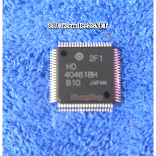 HD404618H B10 สำหรับ iCom IC-2GX / IC-2GXET ของใหม่ไม่ติด J