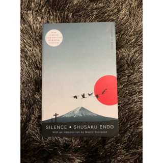 Silence - Shusaku Endo นิยายภาษาอังกฤษ New York Times bestselling classic novel ที่ทำเป็นหนัง