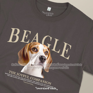 เสื้อยืดสกรีนลายน้องหมา Beagle บีเกิ้ล [Classic Cotton 100% by Oversized Club]