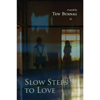 Fathom_( Eng ) Slow Steps to Love / Tew Bunnag / River books