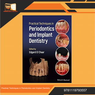 Practical Techniques in Periodontics and Implant Dentistry 1st Edition