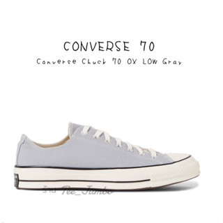 รองเท้า Converse Chuck 70 OX LOW Gray 🐲⚠️ สินค้าพร้อมกล่อง