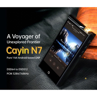 Cayin N7 ของแท้ รับประกันศูนย์ไทย DAP พกพาระดับเรือธงแห่งยุค Pure 1-bit ระบบปฎิบัติการ Android 12