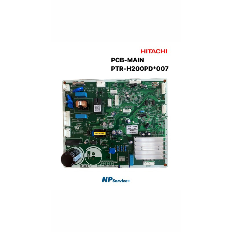 แผงควบคุมตู้เย็นฮิตาชิ|HITACHI|PCB-MAIN| PTR-H200PD*007|ใช้กับรุ่น R-H200PD-1| R-H230PD-1