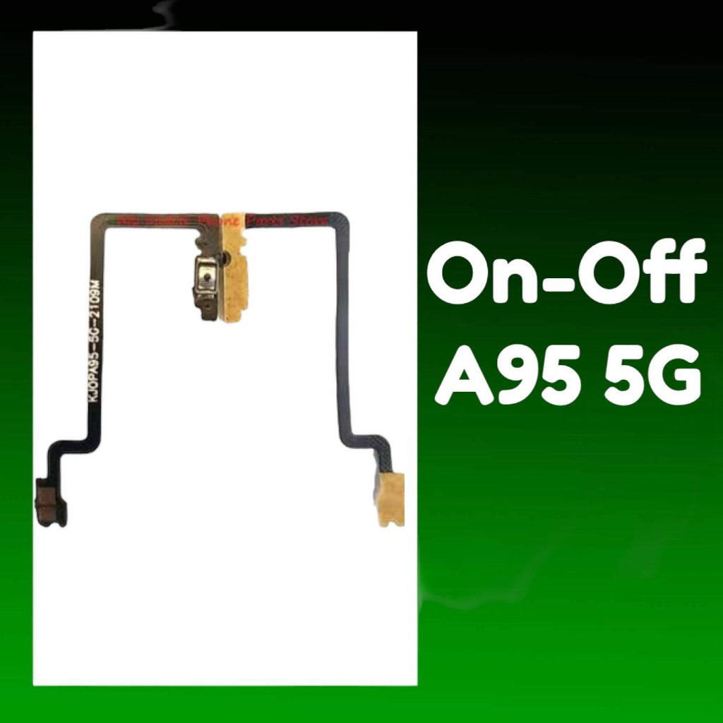 แพรเปิดปิด A95 5G On-off A95(5G) แพรปุ่มพาวเวอร์ A95 สินค้าพร้อมส่ง