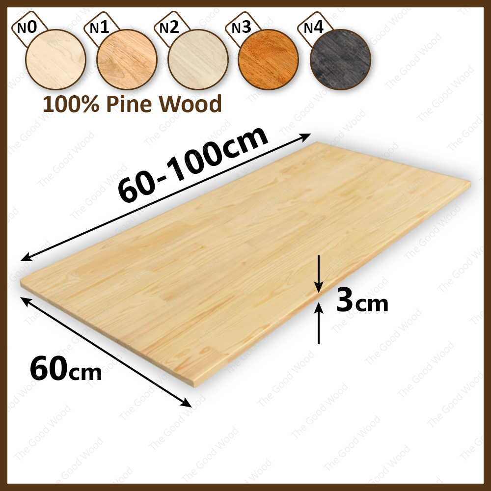 (จัดส่ง 1-2 วัน) หน้าโต๊ะไม้สน หนา 30 mm. กว้าง 60 cm. x ยาว 60-100 cm. AAต่อฟันปลา ท็อปโต๊ะ ไม้สนแผ่น งานไม้ DIY.