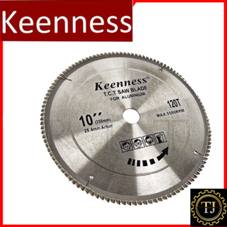 KEENNESS ใบเลื่อยตัดอลูมิเนียม 10นิ้ว 254mm.120T