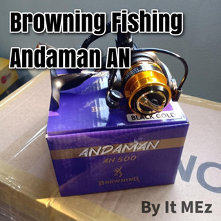 ของแท้ ราคาถูก ❗❗ รอกตกปลา รอกสปิน Browning Fishing Andaman AN อันดามัน เหมาะงานตีเหยื่อปลอมและหน้าดิน Spinning Reel