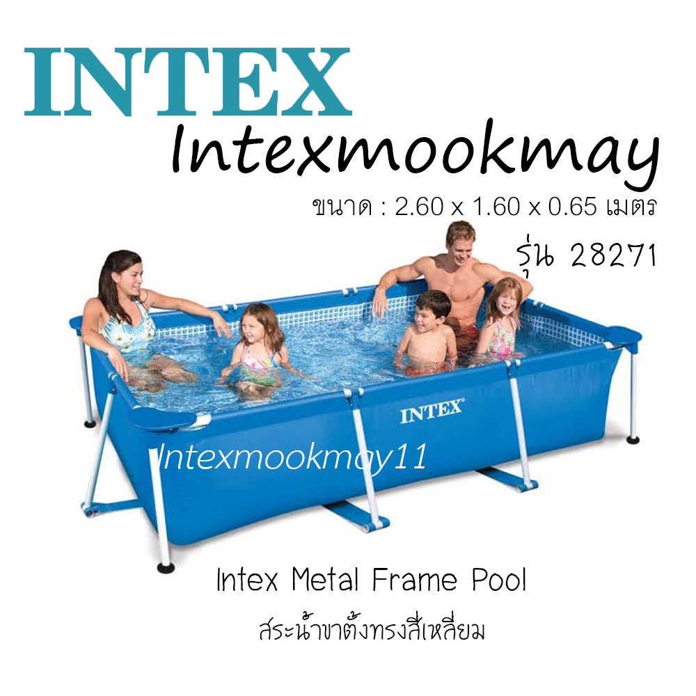 Intex Metal Frame  รุ่น 28271 ขนาด 2.6 เมตร ของแท้ สต็อกใหม่จัดส่งไว