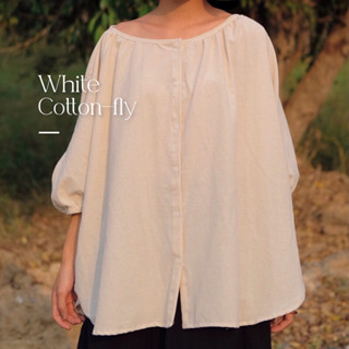 White Cotton-fly เสื้อผ้าฝ้ายทอละเอียดสีขาวนวล (cf02)