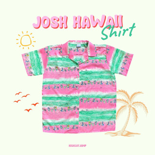 Josh hawaii shirt highestjump