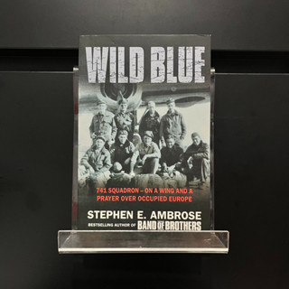 Wild Blue - Stephen E. Ambrose