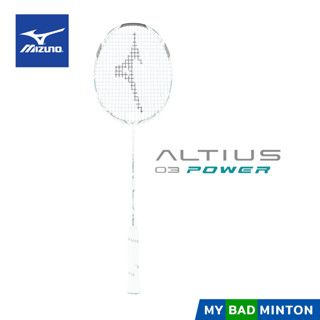 [พร้อมส่ง🔥] ไม้แบดมินตัน MIZUNO รุ่น ALTIUS 03 POWER