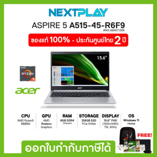 ACER Notebook(โน้ตบุ๊ค) ASPIRE A515-45-R6F9/15.6"FHD/Ryzen5 5500U/Ram8GB/SSD 256GB/AMD Radeon/Windows11/รับประกัน 2 ปี