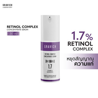 [ลดทันที 65 กรอกโค้ด NTRYSP3]Gravich Retinol Complex Concentrate Serum 30 ml หยุดสัญญาณความแก่ เซรั่มเรตินอยด์ 1.7%