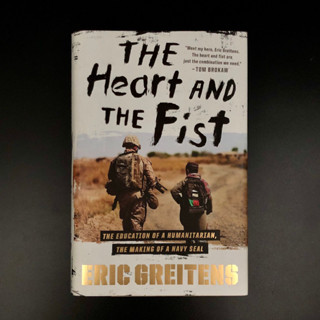 The Heart and the Fist - Eric Greitens (Hardback)