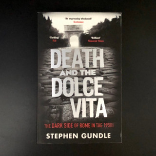 Death and the Dolce Vita - Stephen Gundle