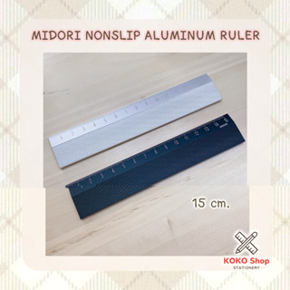 Midori Nonslip Aluminum Ruler 15cm. - มิโดริ ไม้บรรทัด อลูมิเนียม พร้อมแม่เหล็กกันลื่น ขนาด 15 เซนติเมตร