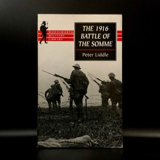 The1916 Battle of the Somme - Peter Liddle