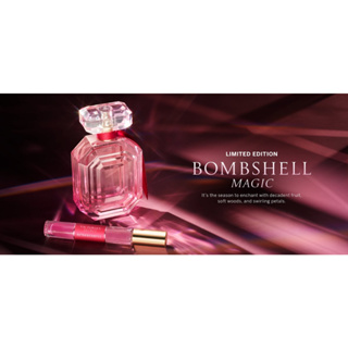 Victorias Secret กลิ่น Bombshell Magic กลิ่นหอมออกใหม่ล่าสุด หอมหรูหราทันสมัยไม่เกร่อ  ใหม่แท้ 100% อเมริกา