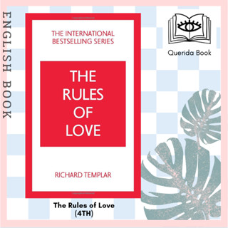 หนังสือ The Rules of Love : a Personal Code for Happier, More Fulfilling Relationships (4TH) by Richard Templar