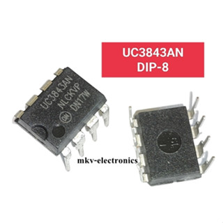 (1ตัว) UC3843AN , 3843  , DIP-8 (รหัสสินค้า M00480)