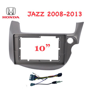 หน้ากาก HONDA JAZZ 2008-2013 สำหรับจอ 10 นิ้ว พร้อมปลั๊กตรงรุ่น