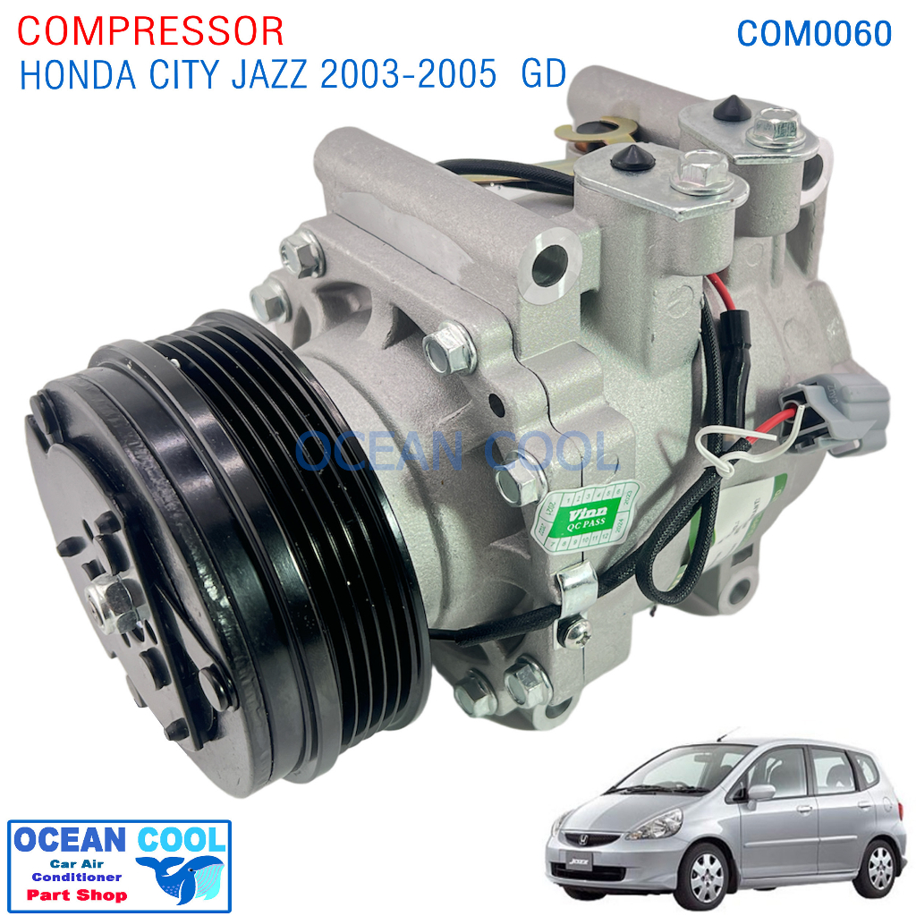 คอมเพรสเซอร์ ฮอนด้า ซิตี้ , แจ๊ส 2003 - 2005  COM0060 AC Compressor FOR  Honda City , Jazz GD  คอมแอ