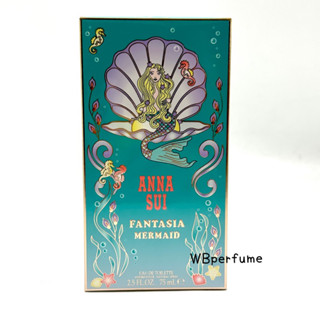 น้ำหอมแท้100% ANNA SUI น้ำหอม Fantasia Mermaid Eau De Toilette ปริมาณ 75 มล.