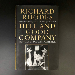 Hell and Good Company - Richard Rhodes (Hardback)