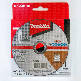 MAKITA ใบตัดเหล็ก สแตนเลส 4" (100 x 1x 16mm.)รุ่น B-12201-10 (กล่อง10 ใบ)