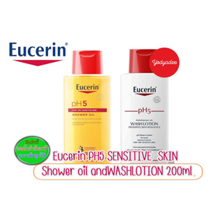 Eucerin pH5 VERY DRY SENSITIVE SKIN shower oil 200ml และwashlotion 200ml วันหมดอายุดูได้จากรายละเอียดสินค้า