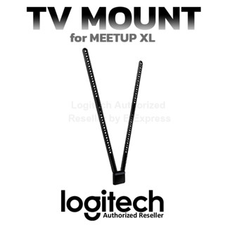 Logitech TV Mount for Meetup XL อุปกรณ์เสริมสำหรับยึดกับทีวีขนาดใหญ่ ของแท้ ประกันศูนย์ 2ปี