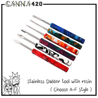 ไม้สำหรับเขี่ย ไม้สำหรับตัก Stainless Dabber tool with resin ( Choose A-F Style )