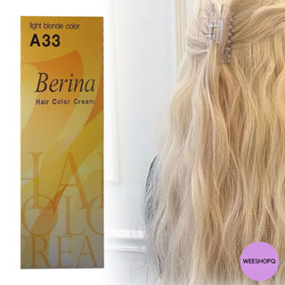 Berina A33 light blonde Hair Color 60 ml. เบอริน่า A33 สีบลอนด์อ่อน 60 มล.