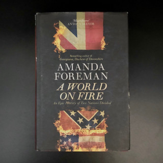 A World on Fire - Amanda Foreman