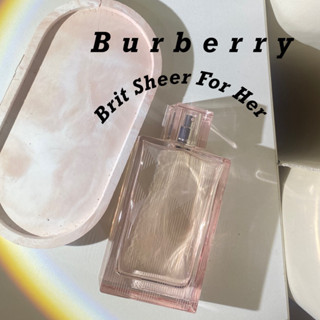 น้ำหอมแท้ แบ่งขาย Burberry Brit sheer for her edt