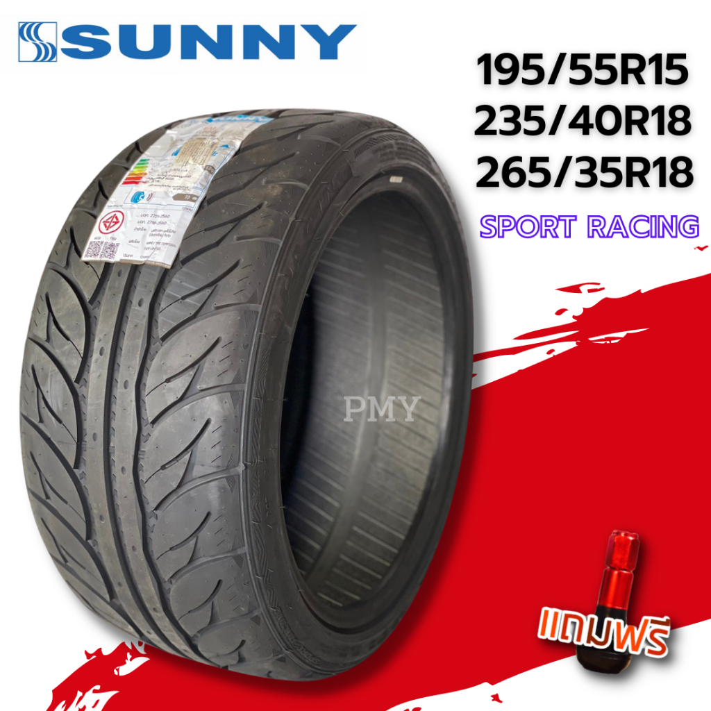 195/55R15, 235/40R18, 265/35R18 ยางรถยนต์ ยี่ห้อ Sunny รุ่น Sport Racing 🔥(ล็อตผลิตปี22)🔥 (ราคาต่อ1เส้น) 🌈ยางแต่งซิ่ง รา