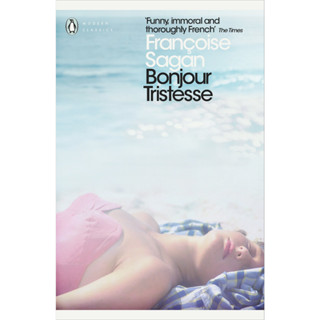 Bonjour Tristesse And, A Certain Smile - Penguin Modern Classics Françoise Sagan (author)