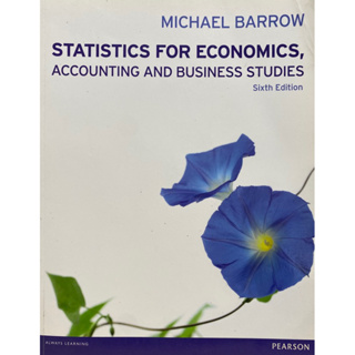 9780273764328 STATISTICS FOR ECONOMICS, ACCOUNTING AND BUSINESS STUDIES (BARROW,)