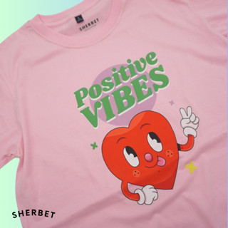 Sherbet teeshop เสื้อยืดลาย Positive vibes