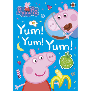 Peppa Pig: Yum! Yum! Yum! Sticker Activity Book Includes over 100 stickers