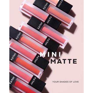 ลิปกระแต KATHY AMREZ MINI MATTE LIP / ลิปสติกไม่ติดแมสก์