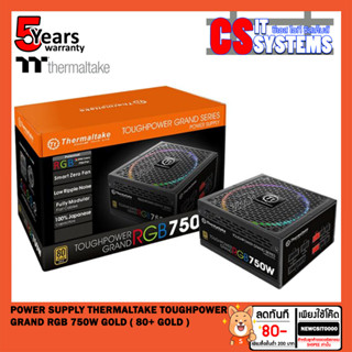 POWER SUPPLY THERMALTAKE Toughpower Grand RGB 750W Gold ( 80+ GOLD )