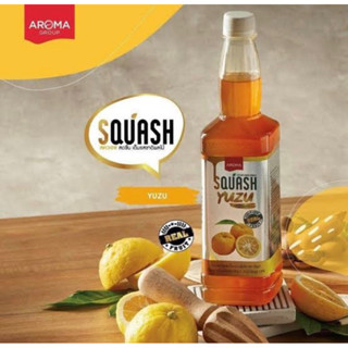 Aroma squash yusu 730ml. น้ำส้มยูซุผสมน้ำมะนาวเข้มข้น ตรา อโรมา